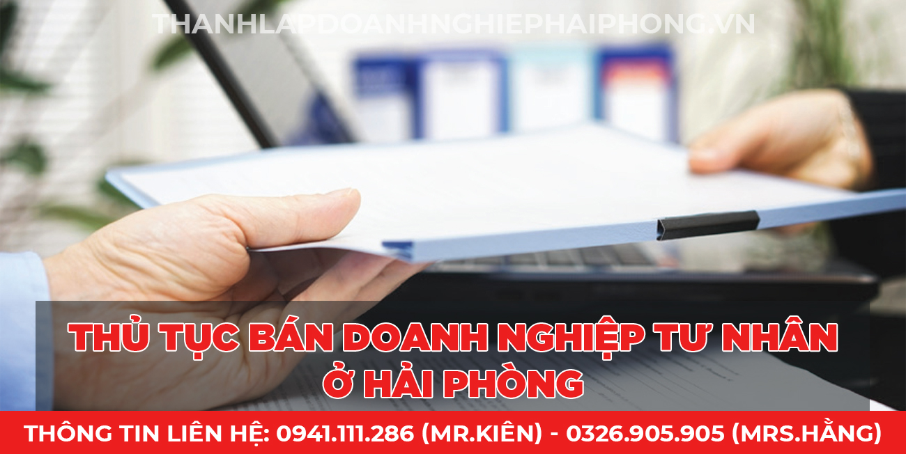 Thủ tục bán doanh nghiệp tư nhân ở Hải Phòng